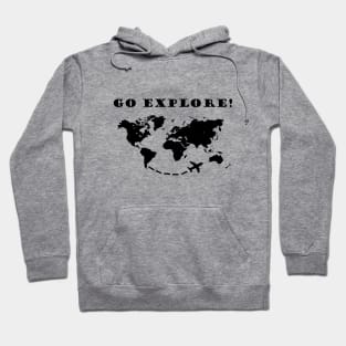 Explore the world Hoodie